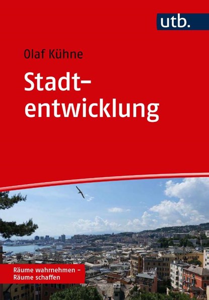 Stadtentwicklung, Olaf Kühne - Paperback - 9783825263911