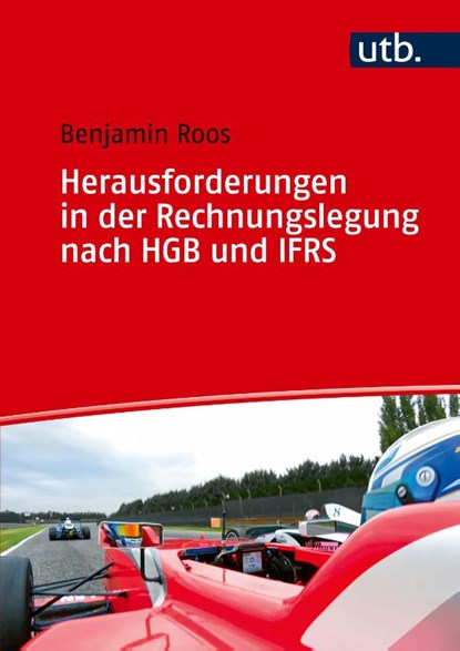 Herausforderungen in der Rechnungslegung nach IFRS und HGB, Benjamin Roos - Paperback - 9783825264031