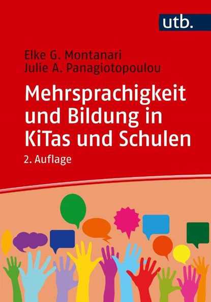 Mehrsprachigkeit und Bildung in Kitas und Schulen, Elke Montanari ; Julie A. Panagiotopoulou - Paperback - 9783825264116
