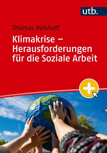Klimakrise - Herausforderungen für die Soziale Arbeit, Thomas Hülshoff - Paperback - 9783825264994