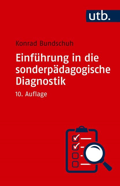 Einführung in die sonderpädagogische Diagnostik, Konrad Bundschuh ; Christoph Winkler - Paperback - 9783825265076