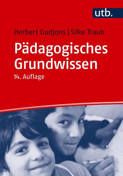 Pädagogisches Grundwissen, Herbert Gudjons ; Silke Traub - Paperback - 9783825265250
