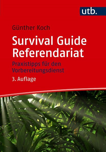 Survival Guide Referendariat, Günther Koch - Paperback - 9783825265366