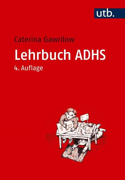 Lehrbuch ADHS, Caterina Gawrilow - Paperback - 9783825265472