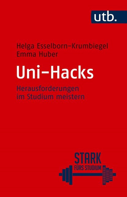 Uni-Hacks, Helga Esselborn-Krumbiegel ; Emma Huber - Paperback - 9783825265755