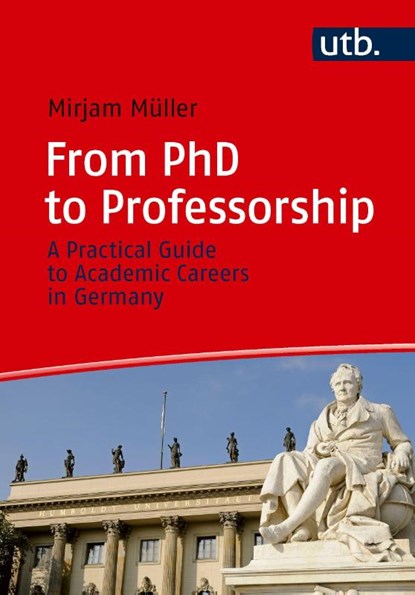 From PhD to Professorship, Mirjam Müller - Paperback - 9783825266325