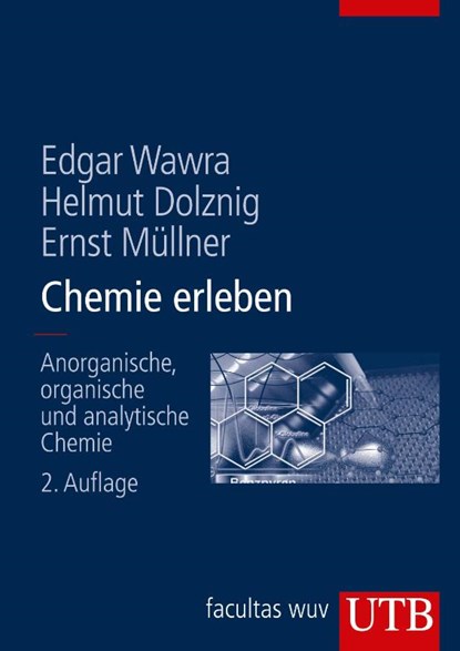 Chemie erleben, Helmut Dolznig ; Ernst Müllner ; Edgar Wawra - Paperback - 9783825282509