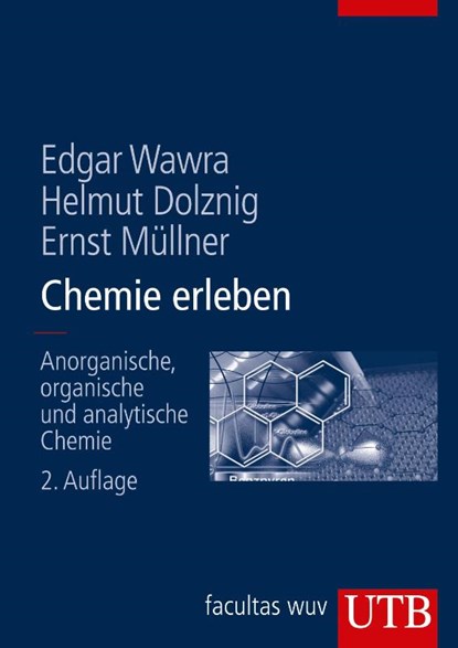 Chemie erleben, Helmut Dolznig ; Ernst Müllner ; Edgar Wawra - Paperback - 9783825282509