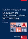 Grundlagen der Sprechwissenschaft und Sprecherziehung | Marita Pabst-Weinschenk | 