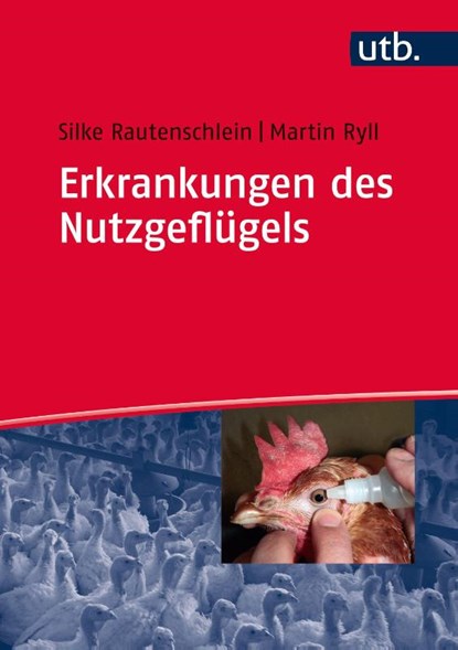 Erkrankungen des Nutzgeflügels, Silke Rautenschlein ; Martin Ryll - Gebonden - 9783825285685