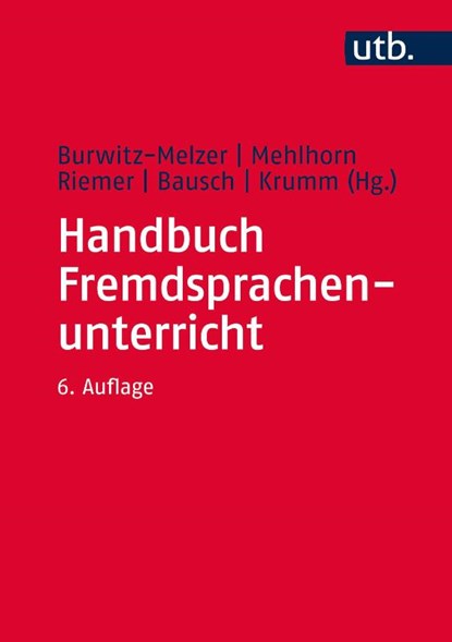Handbuch Fremdsprachenunterricht, Karl-Richard Bausch ; Hans-Jürgen Krumm ; Eva Burwitz-Melzer - Gebonden - 9783825286552