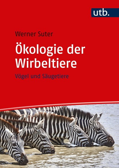 Ökologie der Wirbeltiere, Werner Suter - Gebonden - 9783825286750