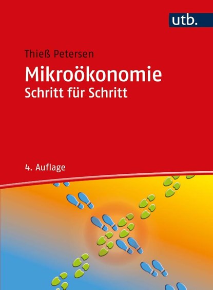 Mikroökonomie Schritt für Schritt, Thieß Petersen - Paperback - 9783825287948