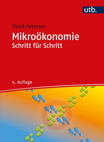 Mikroökonomie Schritt für Schritt, Thieß Petersen - Paperback - 9783825287948