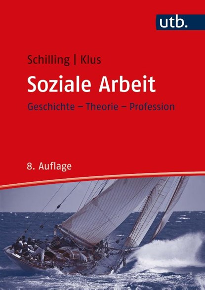 Soziale Arbeit, Johannes Schilling ; Sebastian Klus - Paperback - 9783825288082
