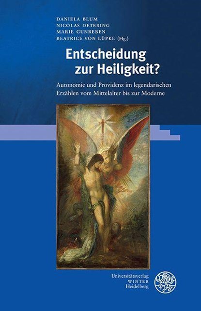 Entscheidung zur Heiligkeit?, Daniela Blum ; Nicolas Detering ; Marie Gunreben - Gebonden - 9783825349165