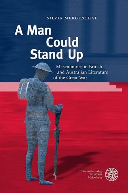 A Man Could Stand Up, Silvia Mergenthal - Gebonden - 9783825349417