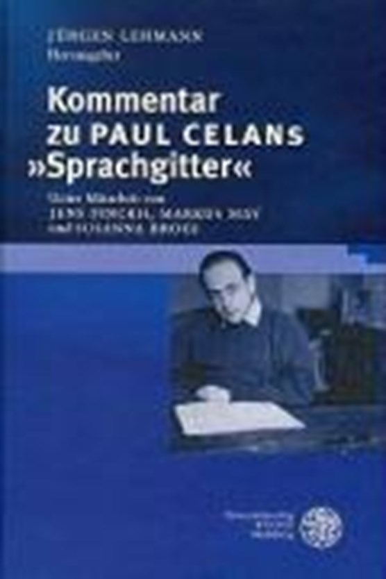 Kommentar zu Paul Celans "Sprachgitter"