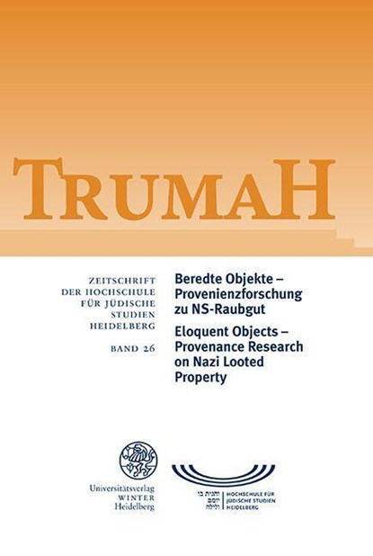 Beredte Objekte - Provenienzforschung zu NS-Raubgut / Eloquent Objects - Provenance Research on Nazi Looted Property, Hochschule für Jüdische Studien - Paperback - 9783825395148