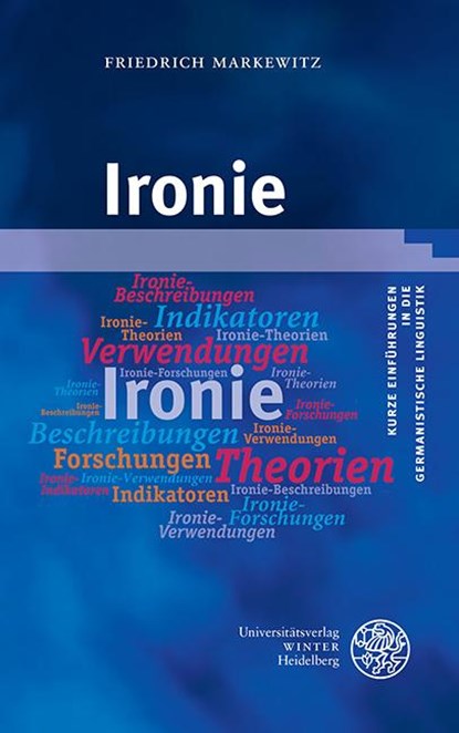 Ironie, Friedrich Markewitz - Paperback - 9783825395902