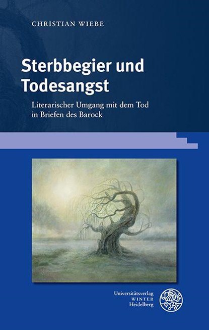 Sterbbegier und Todesangst, Christian Wiebe - Gebonden - 9783825396855