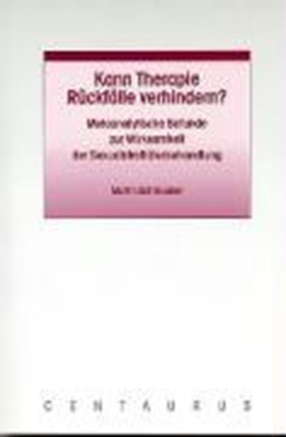 Kann Therapie Ruckfalle verhindern?, Martin Schmucker - Paperback - 9783825505080