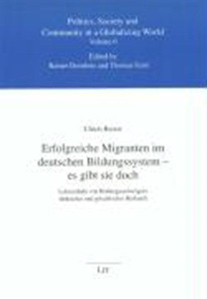 Erfolgreiche Migranten im deutschen Bildungssystem - es gibt sie doch, RAISER,  Ulrich - Paperback - 9783825806590