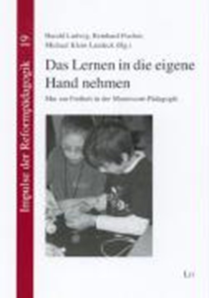 Das Lernen in die eigene Hand nehmen, LUDWIG,  Harald ; Fischer, Reinhard ; Klein-Landeck, Michael - Paperback - 9783825808501
