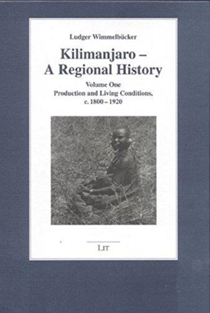 Kilimanjaro, a Regional History, Wimmelbuecker - Paperback - 9783825858469