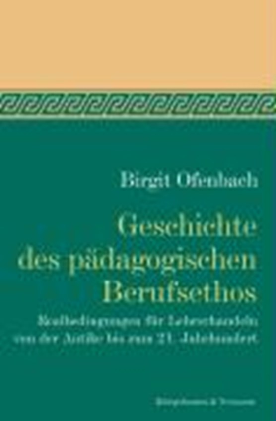 Ofenbach, B: Gesch. des pädag. Berufsethos
