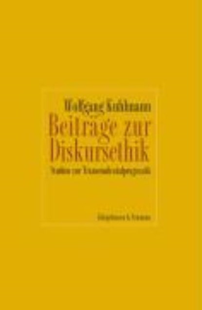 Kuhlmann, W: Beiträge zur Diskursethik, KUHLMANN,  Wolfgang - Paperback - 9783826033216