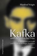 Kafka und die jüdische zionistische Frau | Manfred Voigts | 