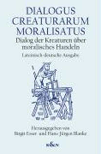 Dialogus Creaturarum Moralisatus, BLANKE,  Hans Jürgen ; Esser, Birgit - Paperback - 9783826036217