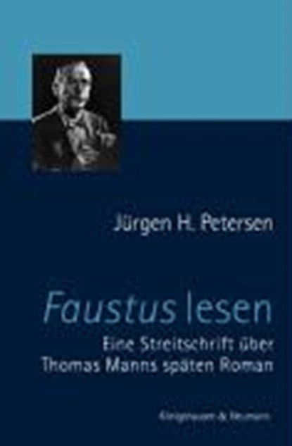 Petersen, J: Faustus lesen, PETERSEN,  Jürgen H. - Paperback - 9783826036712