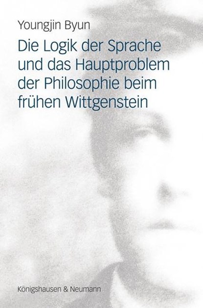 Die Logik der Sprache und das Hauptproblem der Philosophie beim frühen Wittgenstein, niet bekend - Gebonden - 9783826052910
