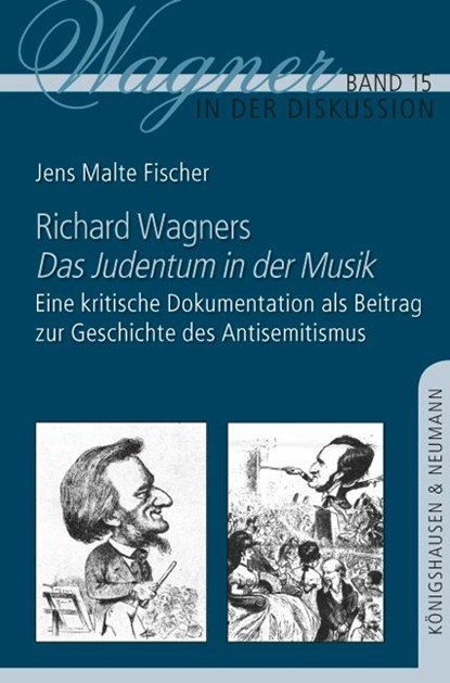 Richard Wagners ,Das Judentum in der Musik', Jens Malte Fischer - Paperback - 9783826058448
