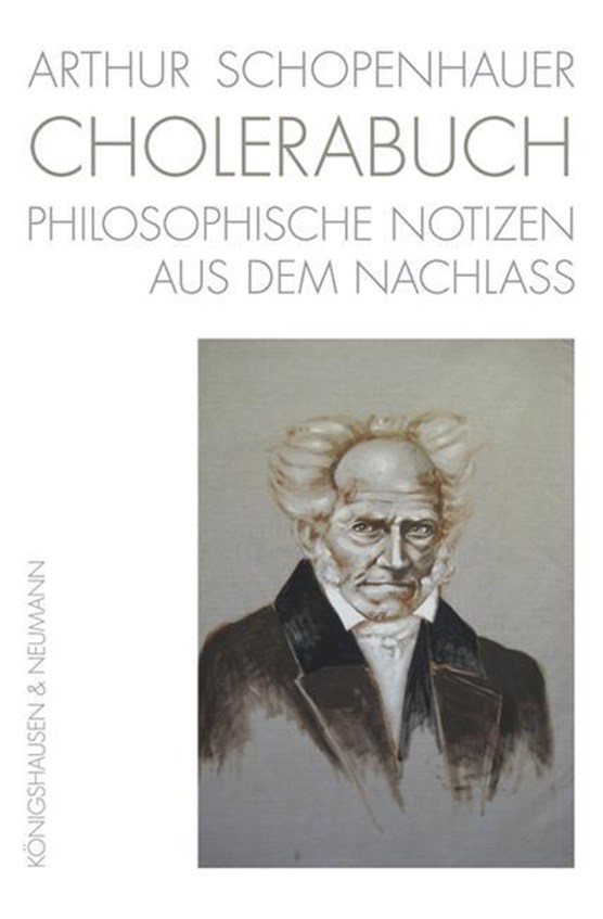 Arthur Schopenhauer. CHOLERABUCH