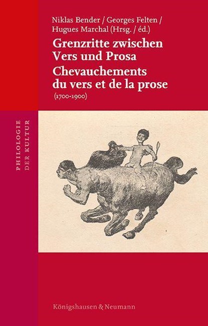 Grenzritte zwischen Vers und Prosa (1700-1900), Georges Felten ; Hugues Marchal ; Niklas Bender - Paperback - 9783826064531