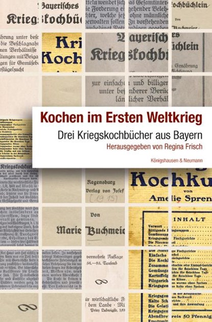 Kochen im Ersten Weltkrieg, Regina Frisch - Paperback - 9783826064630