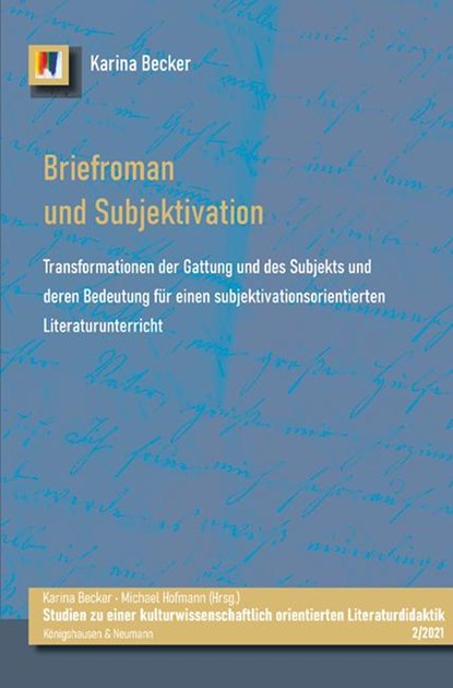 Briefroman und Subjektivation, Karina Becker - Paperback - 9783826072598