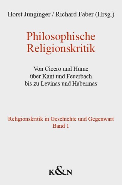 Philosophische Religionskritik, Horst Junginger ; Richard Faber - Paperback - 9783826073427
