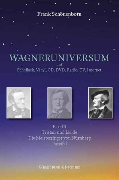 WAGNERUNIVERSUM auf Schellack, Vinyl, CD, DVD, Radio, TV, Internet, Frank Schönenborn - Paperback - 9783826073946