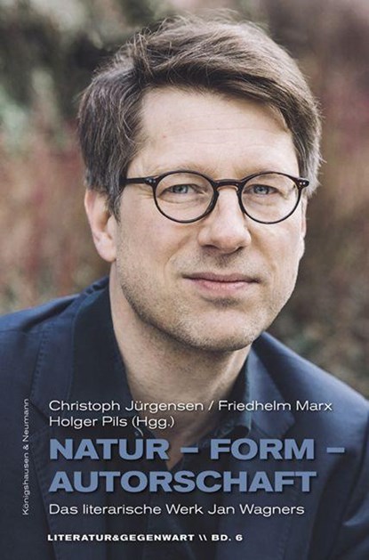 Natur - Form - Autorschaft, Christoph Jürgensen ; Friedhelm Marx ; Holger Pils - Paperback - 9783826077081