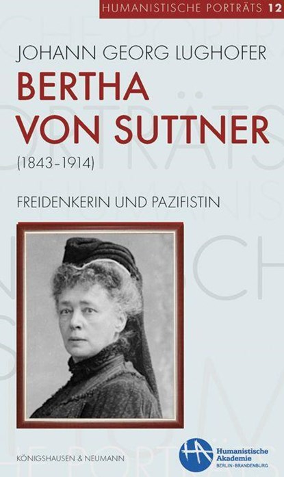 Bertha von Suttner (1843-1914), Johann Georg Lughofer - Paperback - 9783826087486