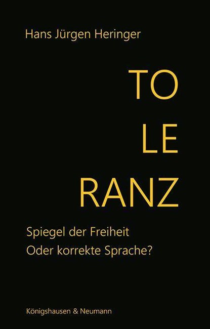 Toleranz, Hans Jürgen Heringer - Paperback - 9783826087530