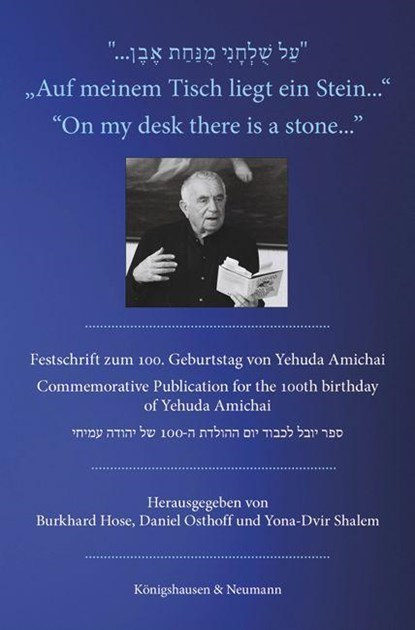 »Auf meinem Tisch liegt ein Stein...« »On my desk there is a stone...«, Burkhard Hose ; Daniel Osthoff ; Yona-Dvir Shalem - Paperback - 9783826087691