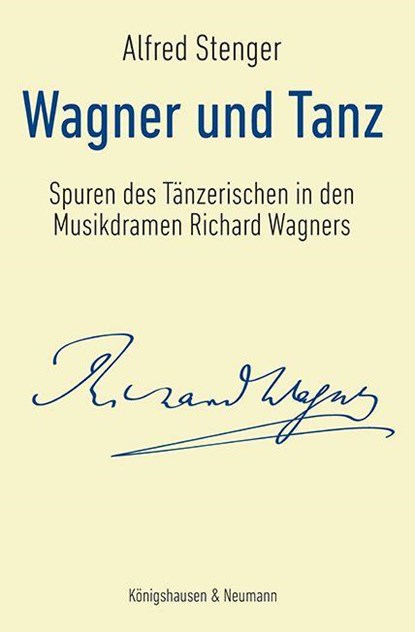 Wagner und Tanz, Alfred Stenger - Paperback - 9783826094804