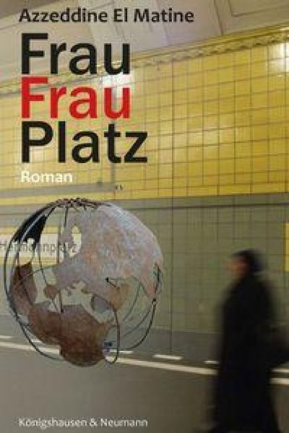 FrauFrauPlatz, Azzeddine El Matine - Paperback - 9783826096709