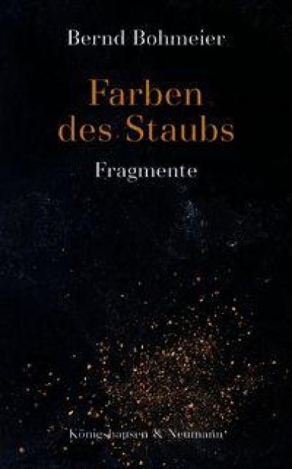 Farben des Staubs, Bernd Bohmeier - Paperback - 9783826097591