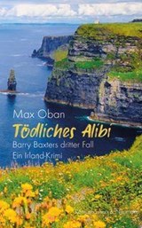 Tödliches Alibi - Max Oban - 9783826098475